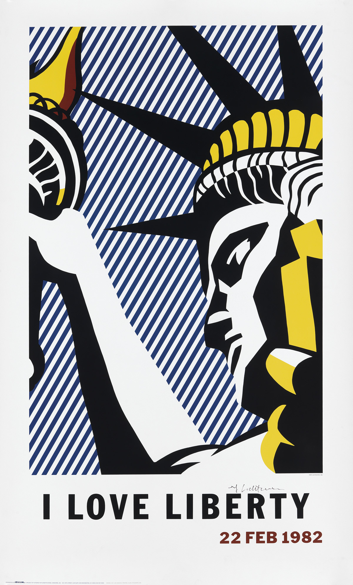 ROY LICHTENSTEIN (1923-1997). I LOVE LIBERTY. 1982. 39x23 inches, 99x59 cm. Alan Lithograph Inc., Los Angeles.